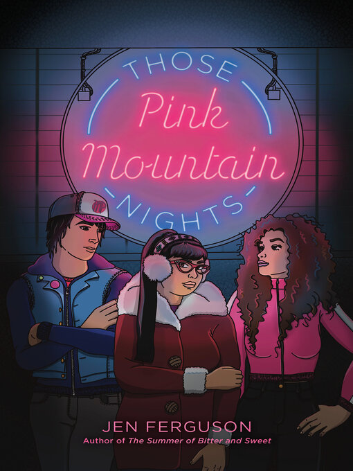 Nimiön Those Pink Mountain Nights lisätiedot, tekijä Jen Ferguson - Saatavilla
